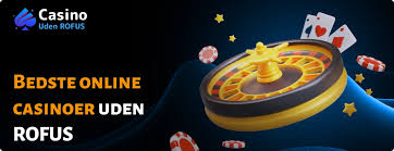 Bedste Casino Uden Rufus Find Dit Ideelle Spil