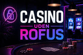 Casino uden ROFUS i Danmark En Guide til Online Spil Casino uden ROFUS i Danmark En Guide til Online Spil